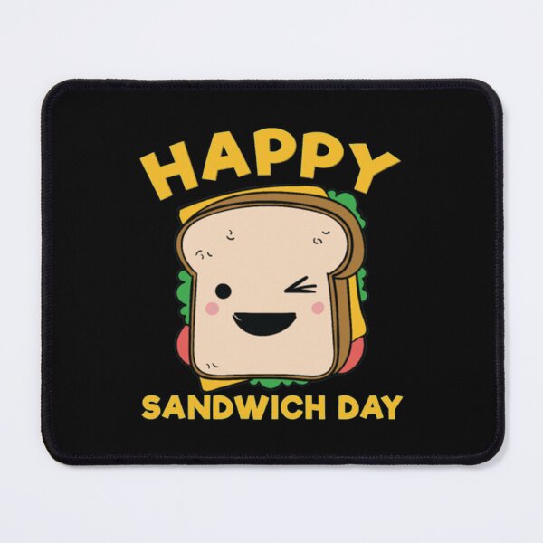 Item preview, Happy Sandwich Day      designed and sold by duymanh697.