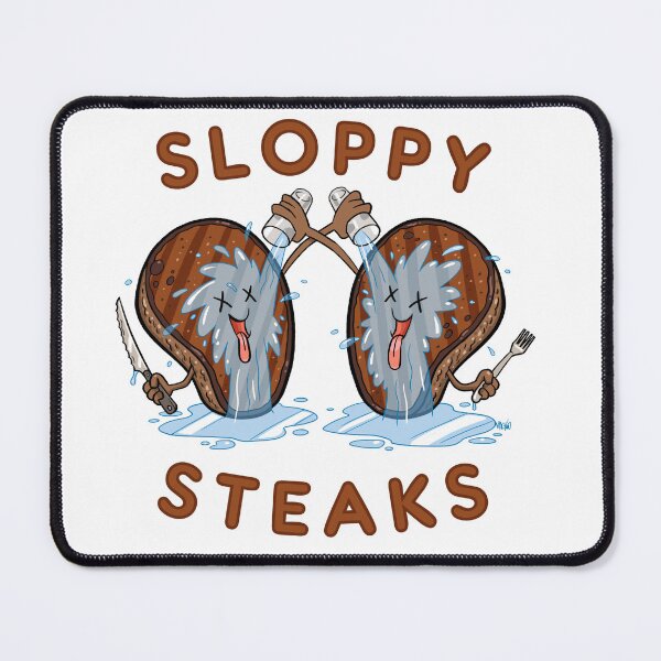 Item preview, Sloppy Steaks designed and sold by madmyke.