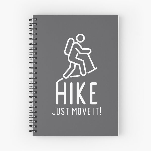 Item preview, HIKE Just Move It! designed and sold by Orangegrph.