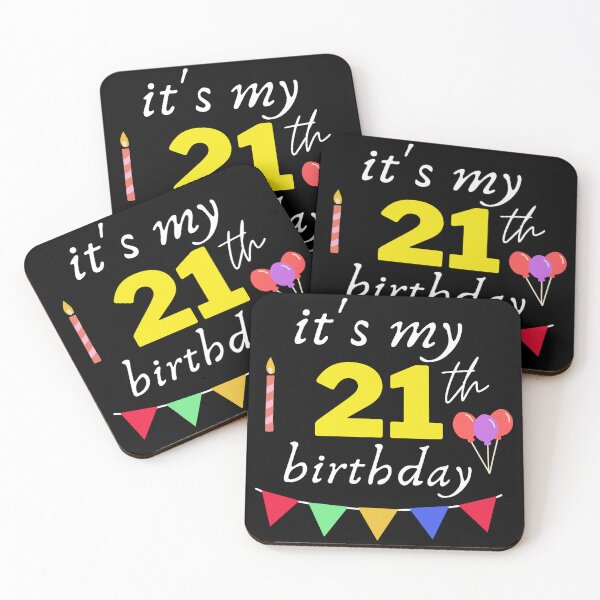 Item preview, It's My 21th Birthday designed and sold by backham-design.