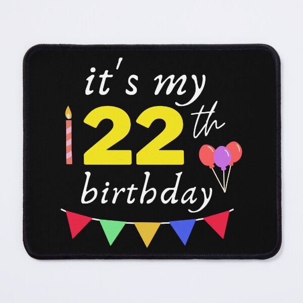 Item preview, It's My 22th Birthday designed and sold by backham-design.
