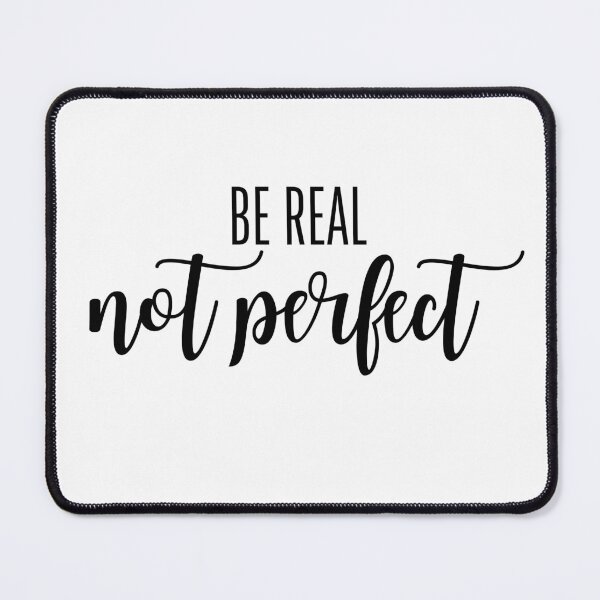 Item preview, Be real not perfect designed and sold by creative-duo.
