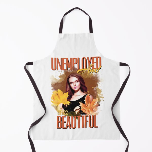 Item preview, UNEMPOLYED AND BEAUTIFUL designed and sold by GAADesignz.