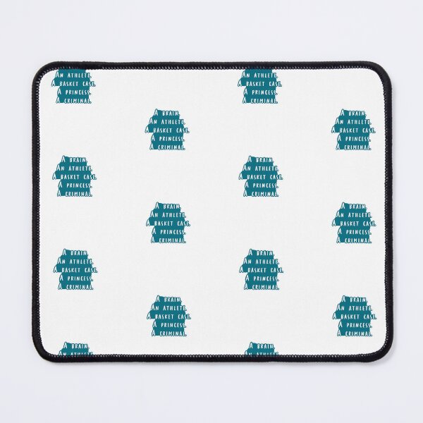Item preview, A Brain. An Athlete. A Basket Case. A Princess. A Criminal. designed and sold by beckahbrooks.
