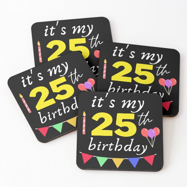 Item preview, It's My 25th Birthday designed and sold by backham-design.