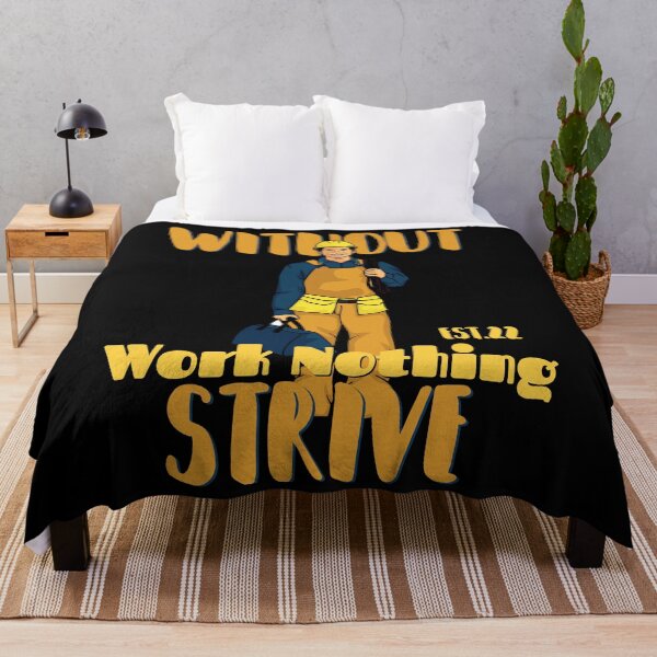 Item preview, WITHOUT WORK NOTHING STRIVE designed and sold by GAADesignz.