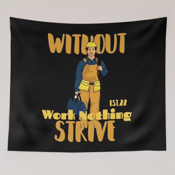 Item preview, WITHOUT WORK NOTHING STRIVE designed and sold by GAADesignz.