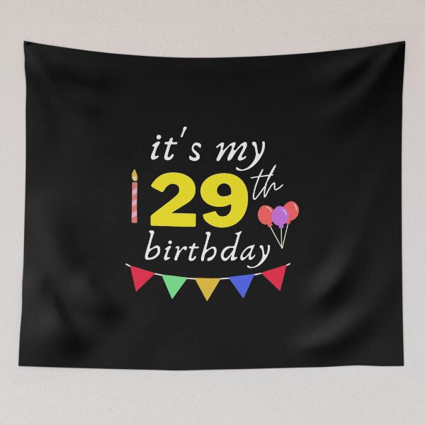 Item preview, It's My 29th Birthday designed and sold by backham-design.