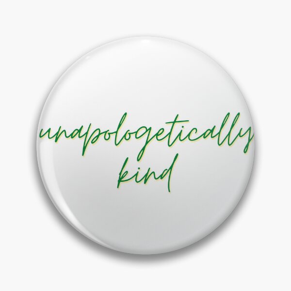 Item preview, Unapologetically kind designed and sold by GamersLands.