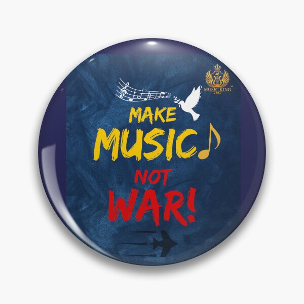 Item preview, MAKE MUSIC, NOT WAR! designed and sold by MUSIC KING.