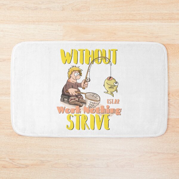 Item preview, WITHOUT WORK NOTHING STRIVE designed and sold by GAADesignz.