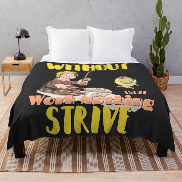 Item preview, WITHOUT WORK NOTHING STRIVE designed and sold by GAADesignz.