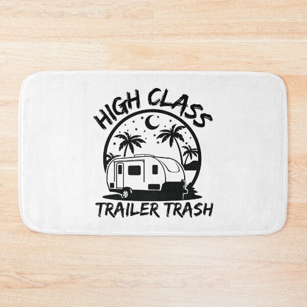 Item preview, High class trailer trash Camper designed and sold by BlackSnowShop.