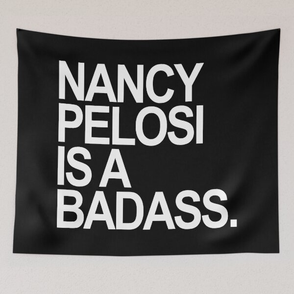 Item preview, Nancy Pelosi is a Badass designed and sold by Thelittlelord.