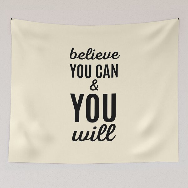 Item preview, Believe You Can and You Will, Encouraging Quote designed and sold by QuotesAreFun.