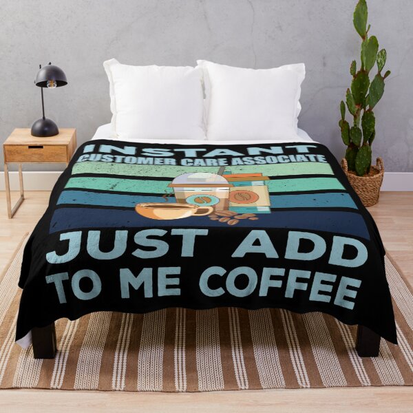 Item preview, Instant customer care associate just add to me coffee, customer service Job title, funny joke, quote, funny job title profession, coffee and job title designed and sold by SGS-.