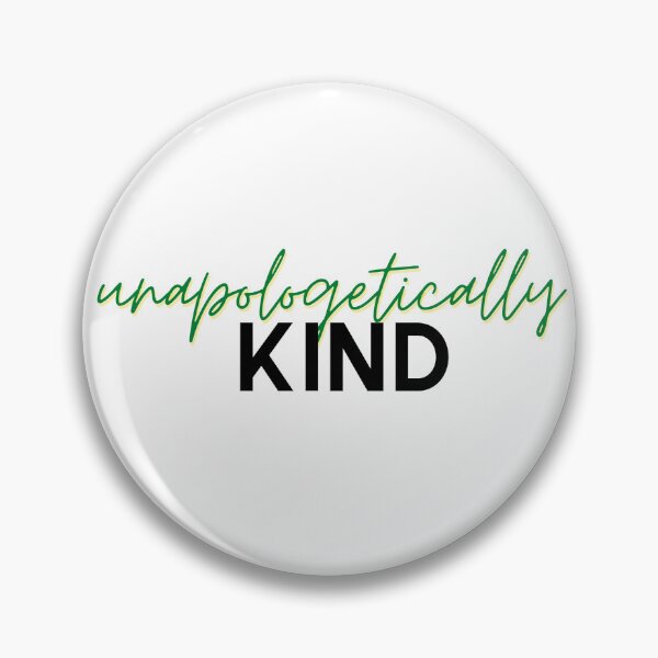 Item preview, Unapologetically kind  designed and sold by GamersLands.