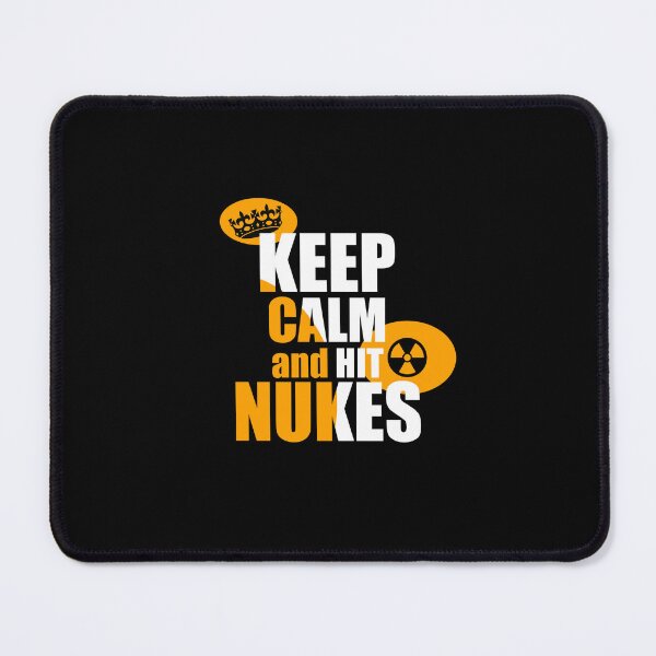 Item preview, Keep calm and hit nukes designed and sold by VimuDS.