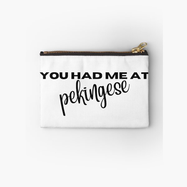Item preview, You had me at Pekingese designed and sold by Witfulwisdom.