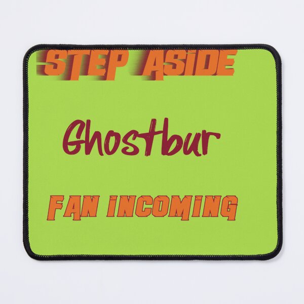 Item preview, Ghostbur - Step Aside, incoming fan designed and sold by SisterBecker.