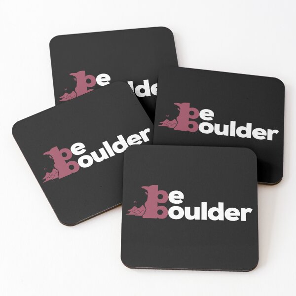 Item preview, Be Boulder. Rock Climbing. Bouldering designed and sold by Boulder Design Co.