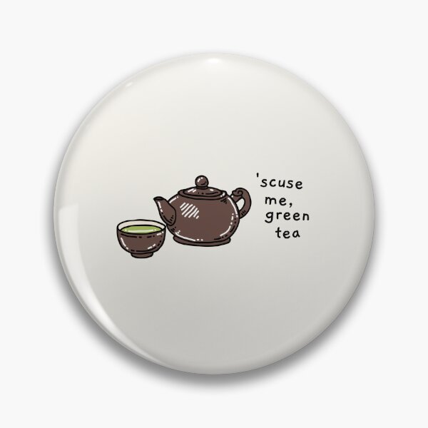 Artikelvorschau, 'scuse me, green tea entworfen und verkauft von AprilCreations.
