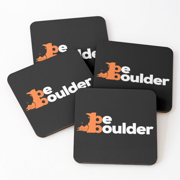 Item preview, Be Boulder. Rock Climbing. Bouldering designed and sold by Boulder Design Co.