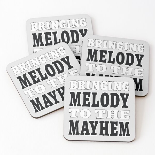 Item preview, Bringing Melody to the Mayhem - Motivational Phrase designed and sold by Harlake.