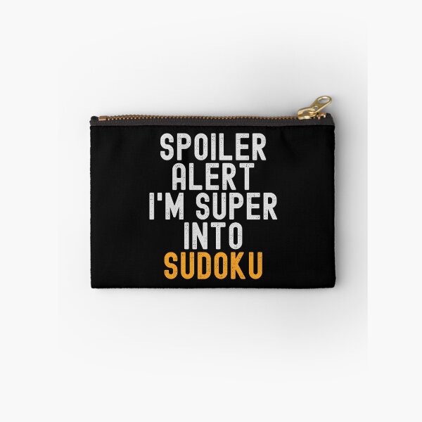 Item preview, Funny Spoiler Alert I'm Super Into Sudoku designed and sold by kindxinn.