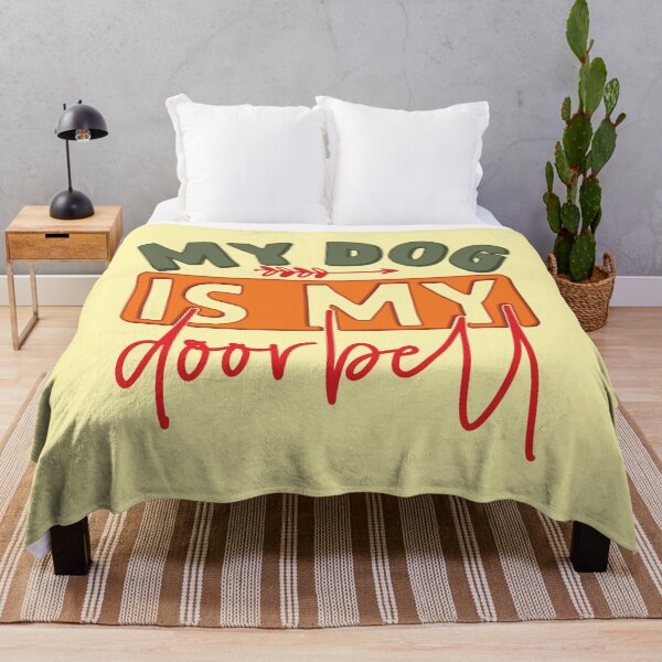 Item preview, My Dog is My Doorbell - Funny Pet Owner designed and sold by DebbisPalette.