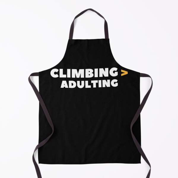 Item preview, Climbing Greater Than Adulting. Rock Climbing designed and sold by Boulder Design Co.