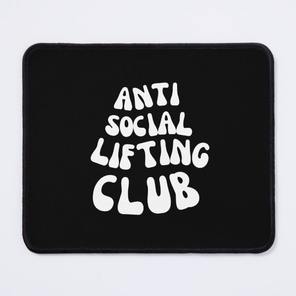 Item preview, ANTI SOCIAL LIFTING CLUB FOR A WEIGHTLIFTER designed and sold by appareltolove.