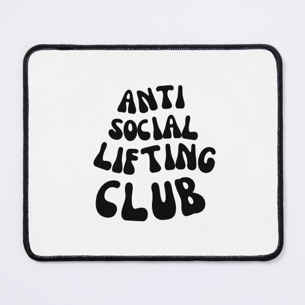 Item preview, ANTI SOCIAL LIFTING CLUB FOR A WEIGHTLIFTER designed and sold by appareltolove.