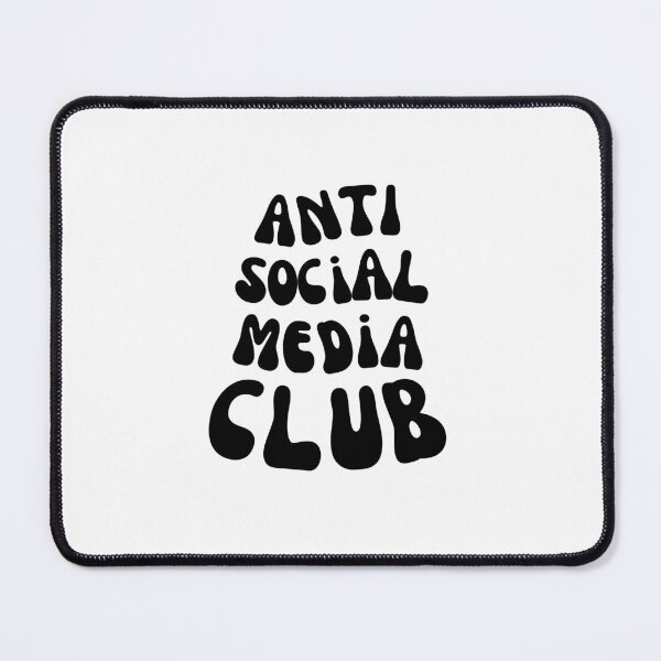 Item preview, FUNNY ANTI SOCIAL MEDIA CLUB designed and sold by appareltolove.