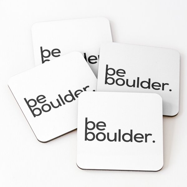 Item preview, Be Boulder. Rock Climbing. Bouldering designed and sold by Boulder Design Co.