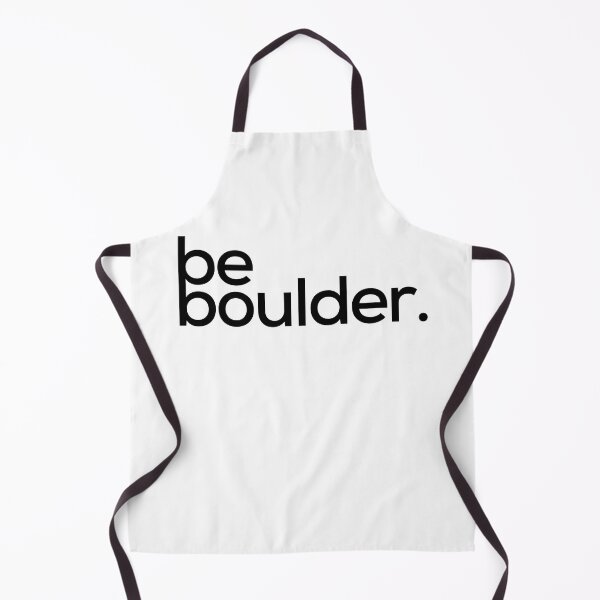 Item preview, Be Boulder. Rock Climbing. Bouldering designed and sold by Boulder Design Co.