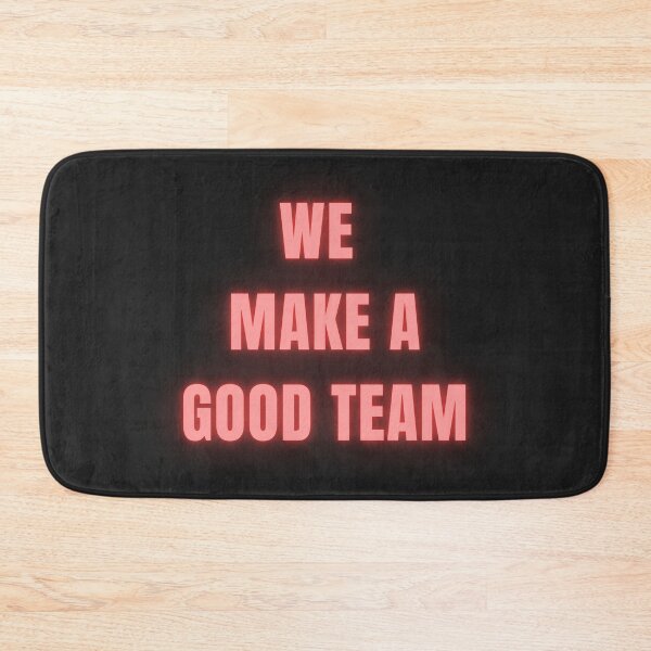 Item preview, We make a good team designed and sold by jamsantos.