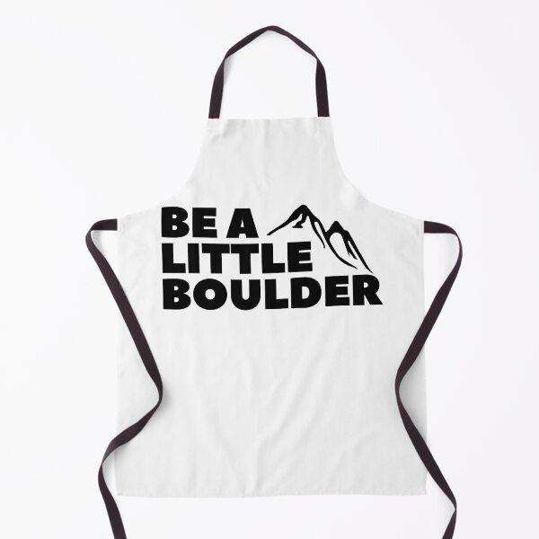 Item preview, Be A Little Boulder. Rock Climbing. Bouldering designed and sold by Boulder Design Co.