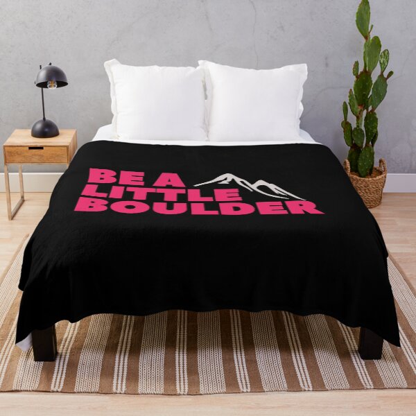Item preview, Be A Little Boulder. Rock Climbing. Bouldering designed and sold by Boulder Design Co.