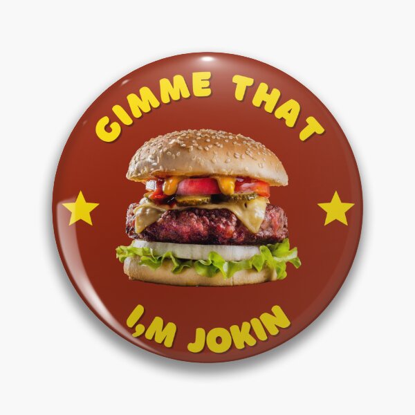 Item preview, Gimme That, I'm Jokin - I Think You Should Leave designed and sold by HappySadDesign.
