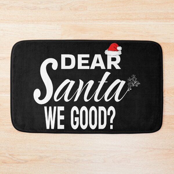 Item preview, DEAR SANTA WE GOOD designed and sold by leicha.