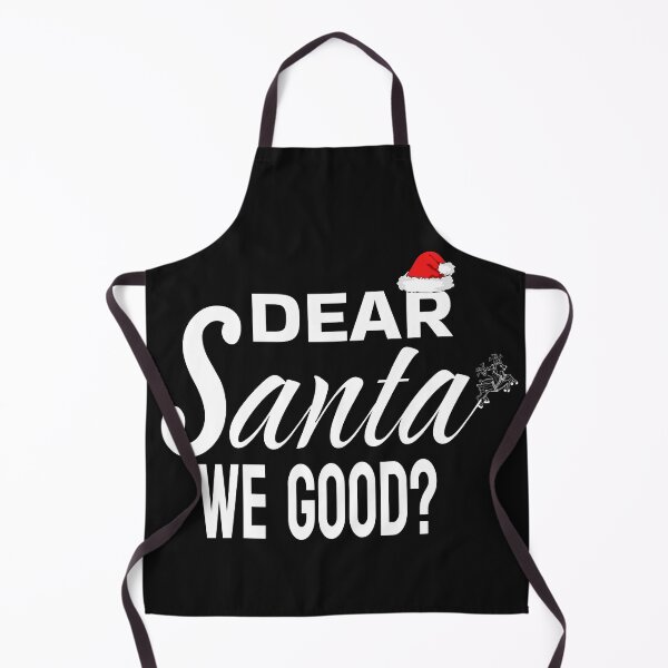 Item preview, DEAR SANTA WE GOOD designed and sold by leicha.
