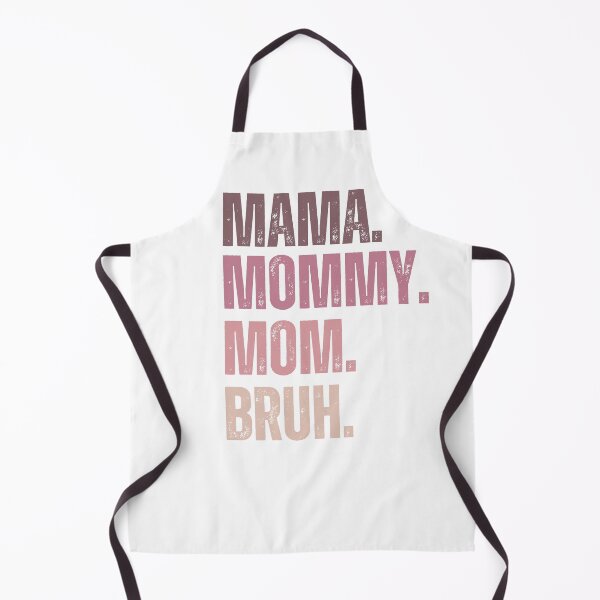 Item preview, Ma mama mom mommy bruh stages of mom names from ma to bruh designed and sold by JoeyGrace.