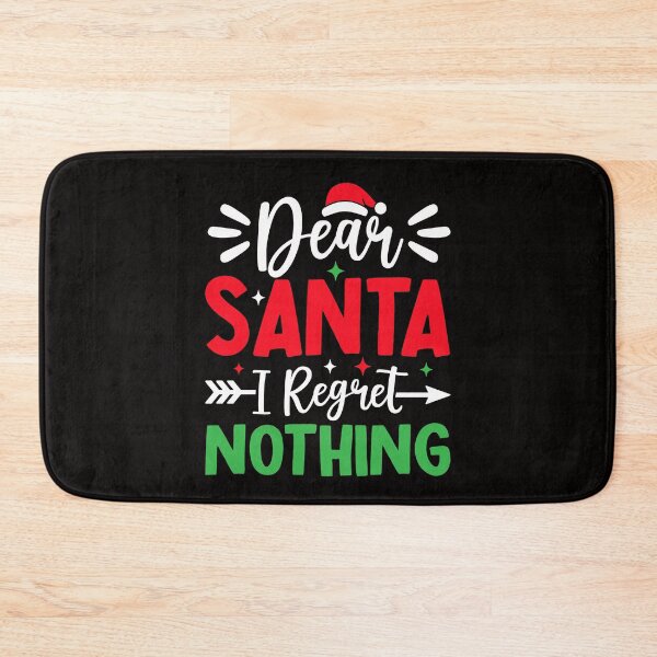 Item preview, Dear Santa I Regret Nothing Funny Decoration designed and sold by netdota.