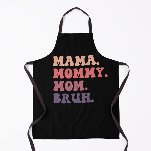 Item preview, Ma mama mom mommy bruh stages of mom names from ma to bruh designed and sold by JoeyGrace.
