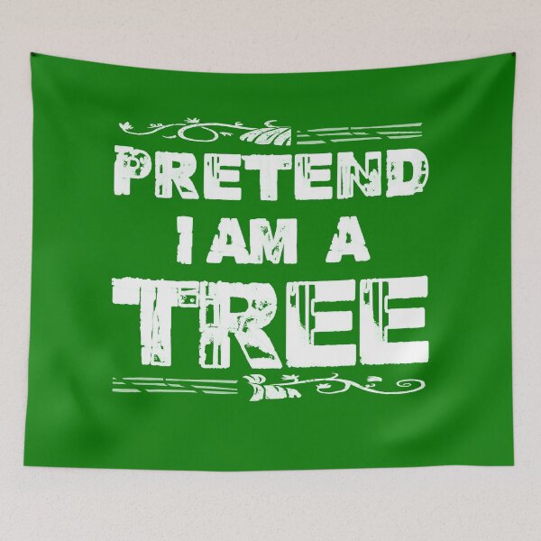 Item preview, Pretend i am a tree designed and sold by vibeno1.