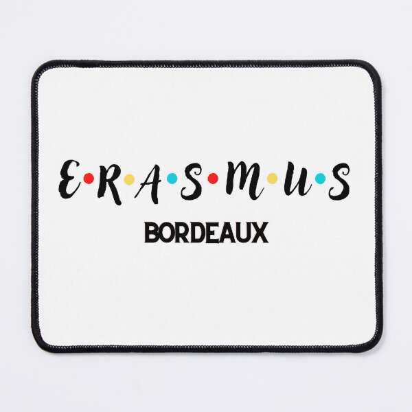 Item preview, Erasmus Bordeaux France exchange student designed and sold by soniaaseguin.