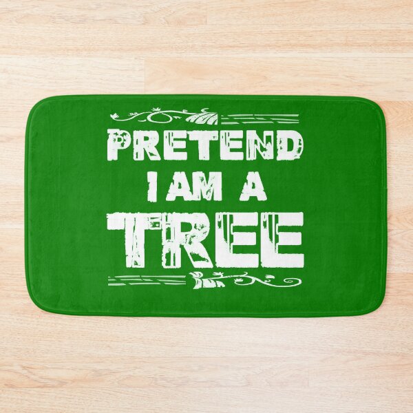 Item preview, Pretend i am a tree designed and sold by vibeno1.