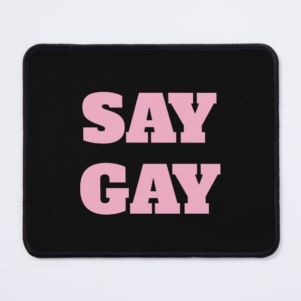 Item preview, SAY GAY designed and sold by Inspirationmotivation.