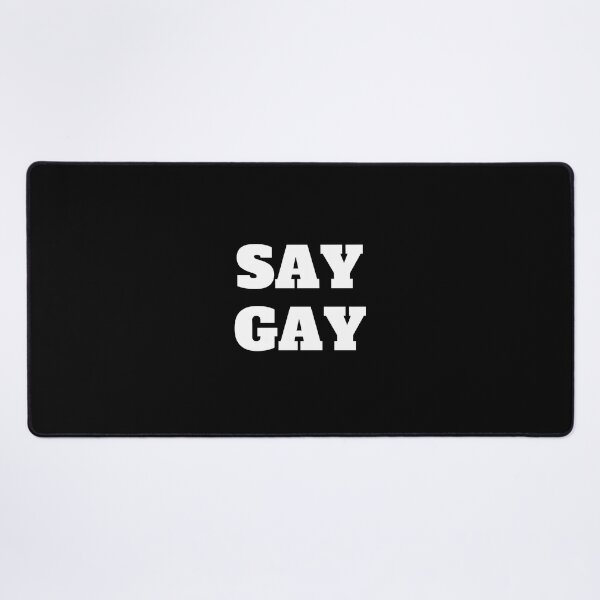 Item preview, SAY GAY designed and sold by Inspirationmotivation.